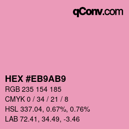 Color code: HEX #EB9AB9 | qconv.com