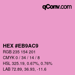 Color code: HEX #EB9AC9 | qconv.com