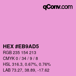 カラーコード: HEX #EB9AD5 | qconv.com