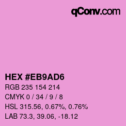 Color code: HEX #EB9AD6 | qconv.com