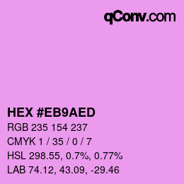 Color code: HEX #EB9AED | qconv.com