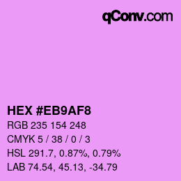 Color code: HEX #EB9AF8 | qconv.com