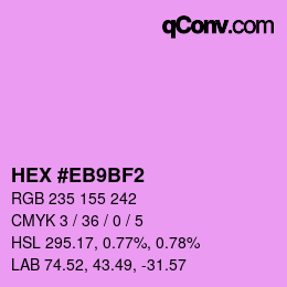 Color code: HEX #EB9BF2 | qconv.com