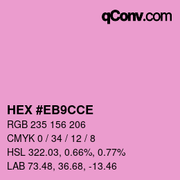 カラーコード: HEX #EB9CCE | qconv.com