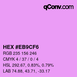 Farbcode: HEX #EB9CF6 | qconv.com
