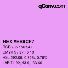 カラーコード: HEX #EB9CF7 | qconv.com
