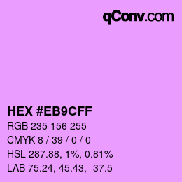 カラーコード: HEX #EB9CFF | qconv.com