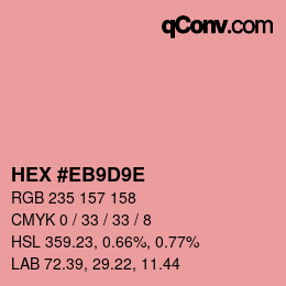 Farbcode: HEX #EB9D9E | qconv.com