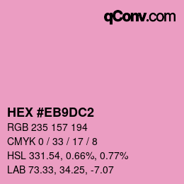 Color code: HEX #EB9DC2 | qconv.com