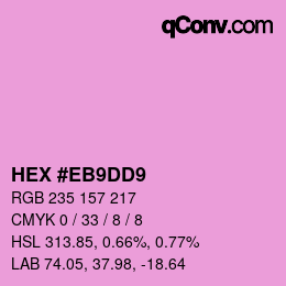 Color code: HEX #EB9DD9 | qconv.com