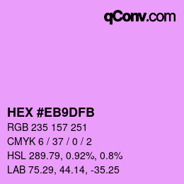 颜色代码: HEX #EB9DFB | qconv.com