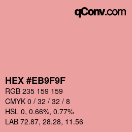 Farbcode: HEX #EB9F9F | qconv.com
