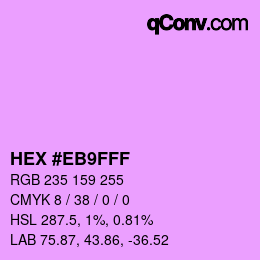 Color code: HEX #EB9FFF | qconv.com