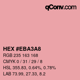 Color code: HEX #EBA3A8 | qconv.com