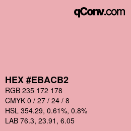 Color code: HEX #EBACB2 | qconv.com