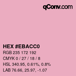 Color code: HEX #EBACC0 | qconv.com