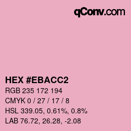 Color code: HEX #EBACC2 | qconv.com