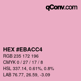 Color code: HEX #EBACC4 | qconv.com