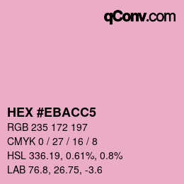 Color code: HEX #EBACC5 | qconv.com