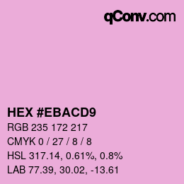 Color code: HEX #EBACD9 | qconv.com