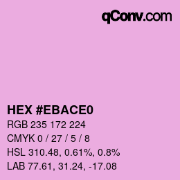 Color code: HEX #EBACE0 | qconv.com