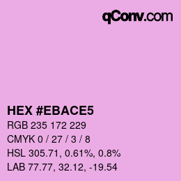 Farbcode: HEX #EBACE5 | qconv.com