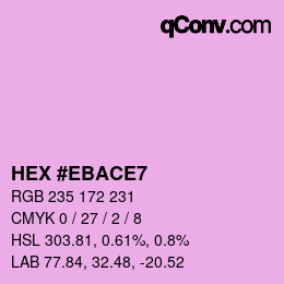 Farbcode: HEX #EBACE7 | qconv.com