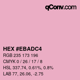 Color code: HEX #EBADC4 | qconv.com