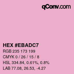 颜色代码: HEX #EBADC7 | qconv.com