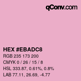 Color code: HEX #EBADC8 | qconv.com