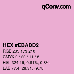 Color code: HEX #EBADD2 | qconv.com