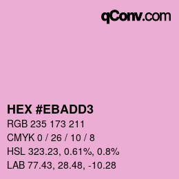 Color code: HEX #EBADD3 | qconv.com