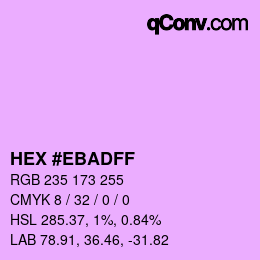 Color code: HEX #EBADFF | qconv.com