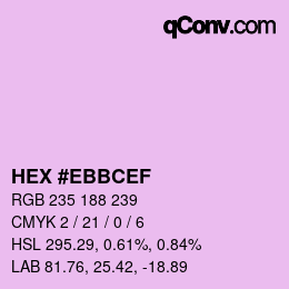 Color code: HEX #EBBCEF | qconv.com