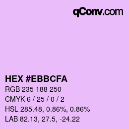 Color code: HEX #EBBCFA | qconv.com