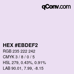 Color code: HEX #EBDEF2 | qconv.com