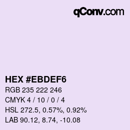 Color code: HEX #EBDEF6 | qconv.com