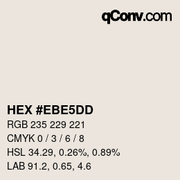 カラーコード: HEX #ebe5dd | qconv.com