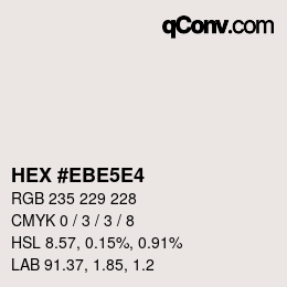 Color code: HEX #EBE5E4 | qconv.com