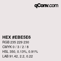 カラーコード: HEX #EBE5E6 | qconv.com