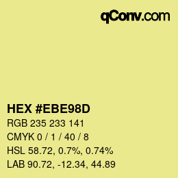 Color code: HEX #EBE98D | qconv.com