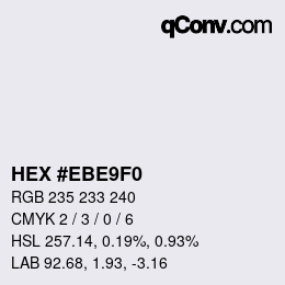 颜色代码: HEX #EBE9F0 | qconv.com