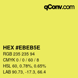 Color code: HEX #EBEB5E | qconv.com