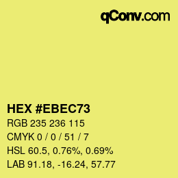 Color code: HEX #EBEC73 | qconv.com