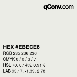 カラーコード: HEX #EBECE6 | qconv.com
