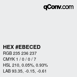颜色代码: HEX #EBECED | qconv.com
