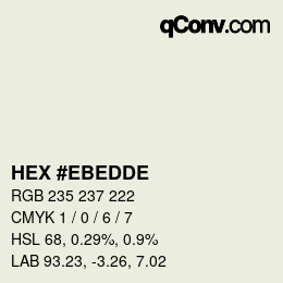 Color code: HEX #EBEDDE | qconv.com