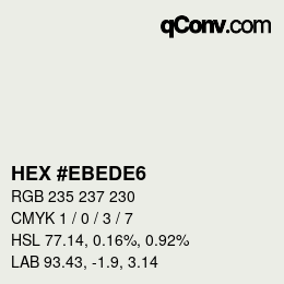 カラーコード: HEX #EBEDE6 | qconv.com