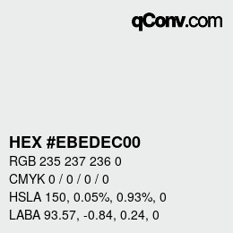 Color code: HEX #EBEDEC00 | qconv.com