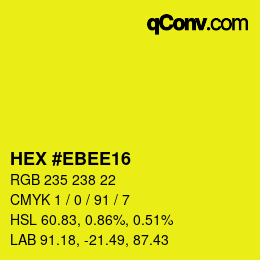 Color code: HEX #EBEE16 | qconv.com